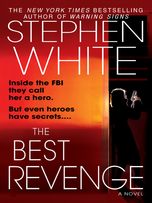 Title details for The Best Revenge by Stephen White - Wait list